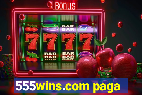 555wins.com paga